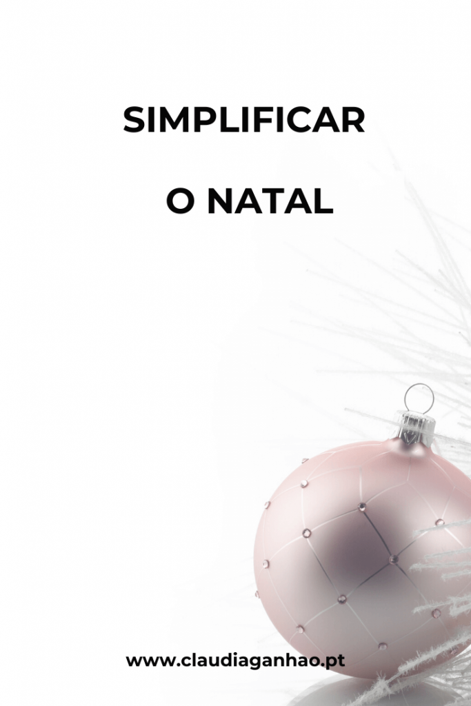 natal, simplificar o natal, descomplicar o natal, natal com mais